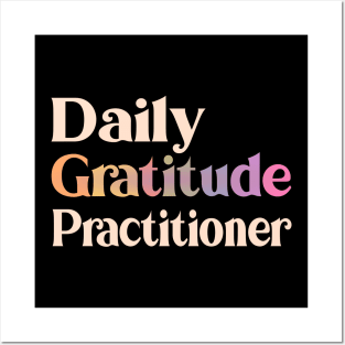 Daily Gratitude Practitioner, Enjoy Every Moment Posters and Art